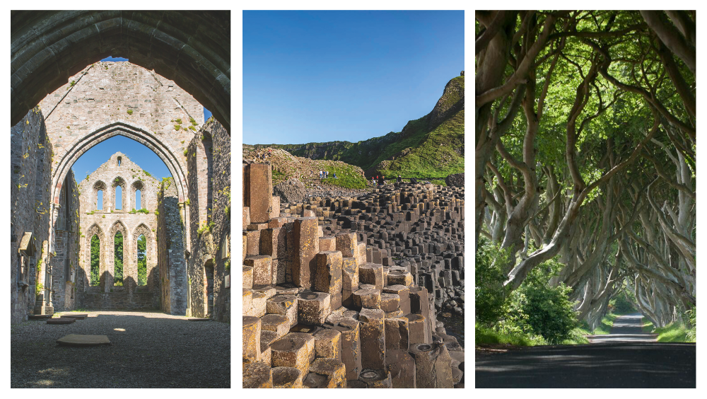 Inch Abbey (County Down), The Giant's Causeway (County Antrim) and The Dark Hedges (County Antrim)